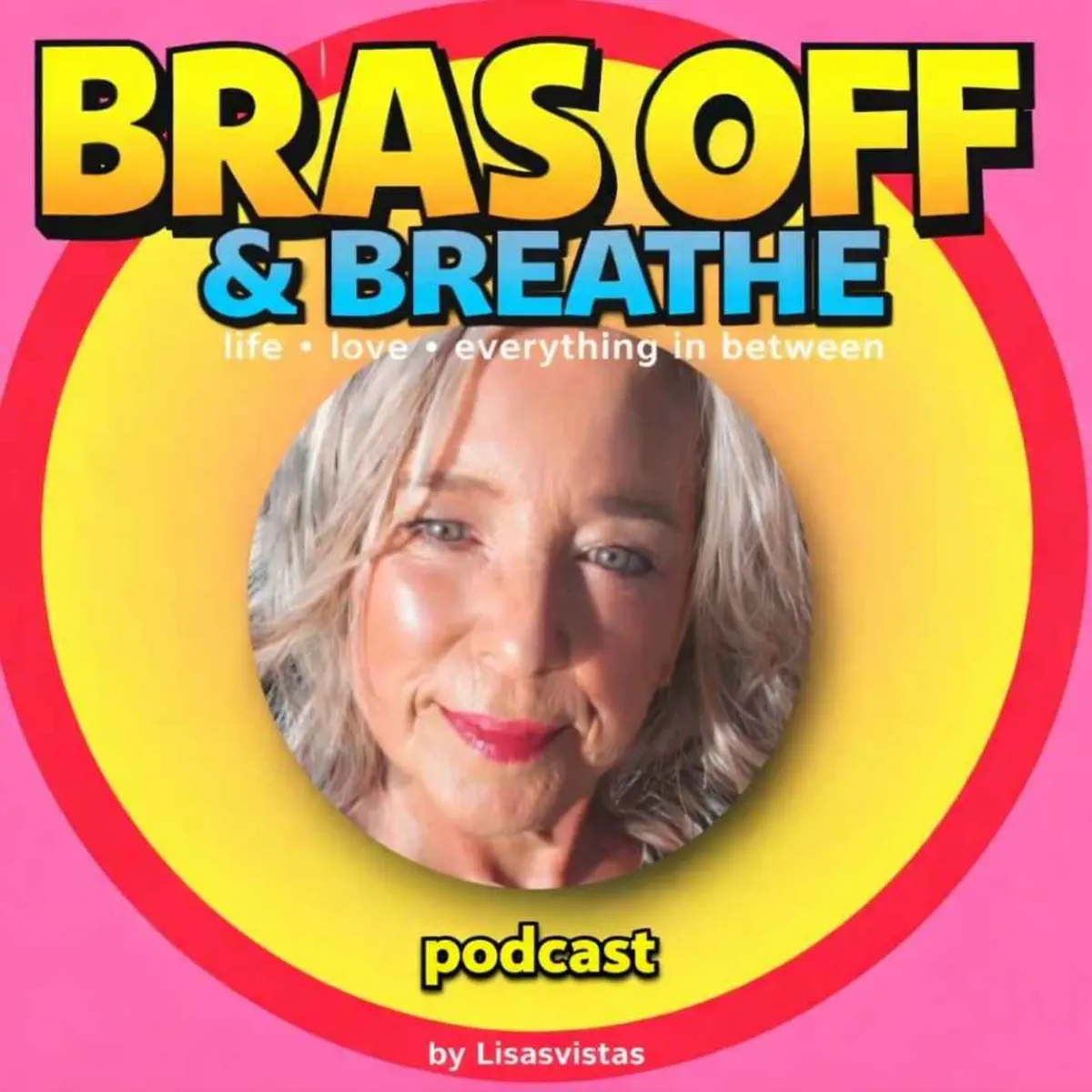 Bras Off & Breathe podcast
